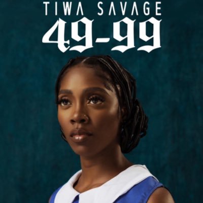 tiwa savage 49 99