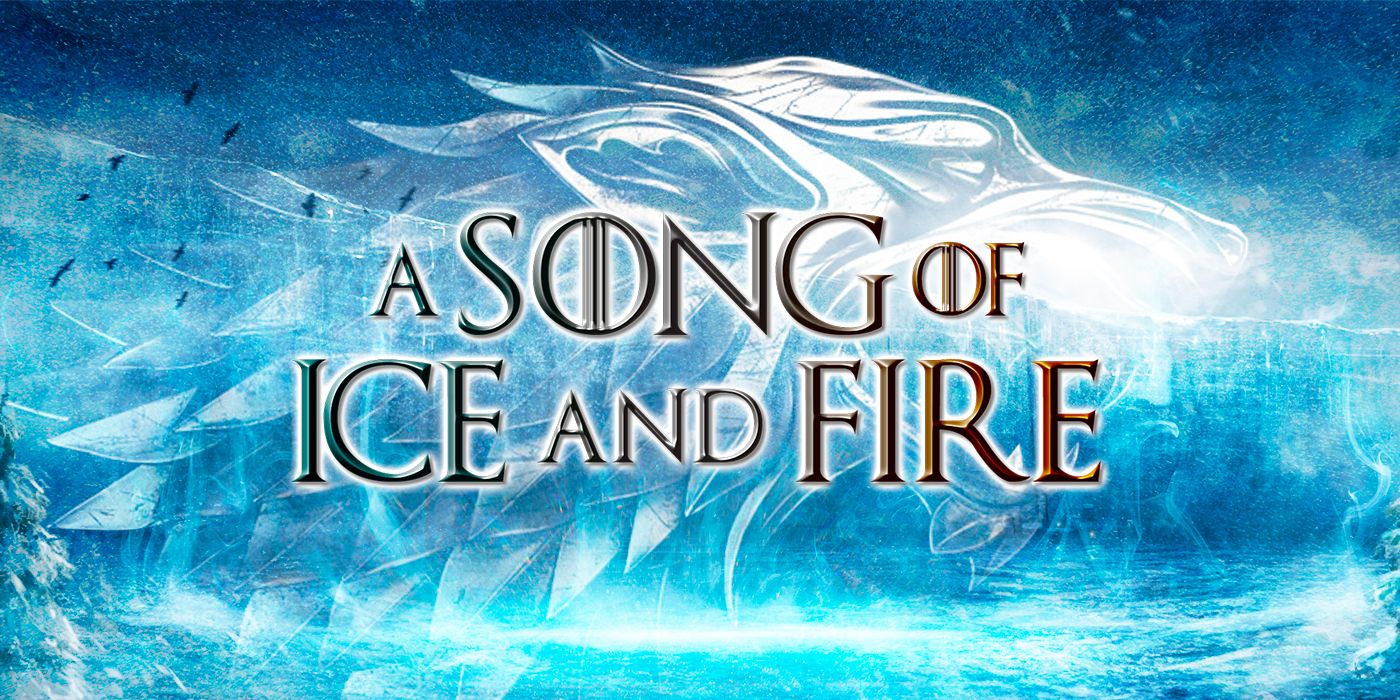 a song of ice and fire