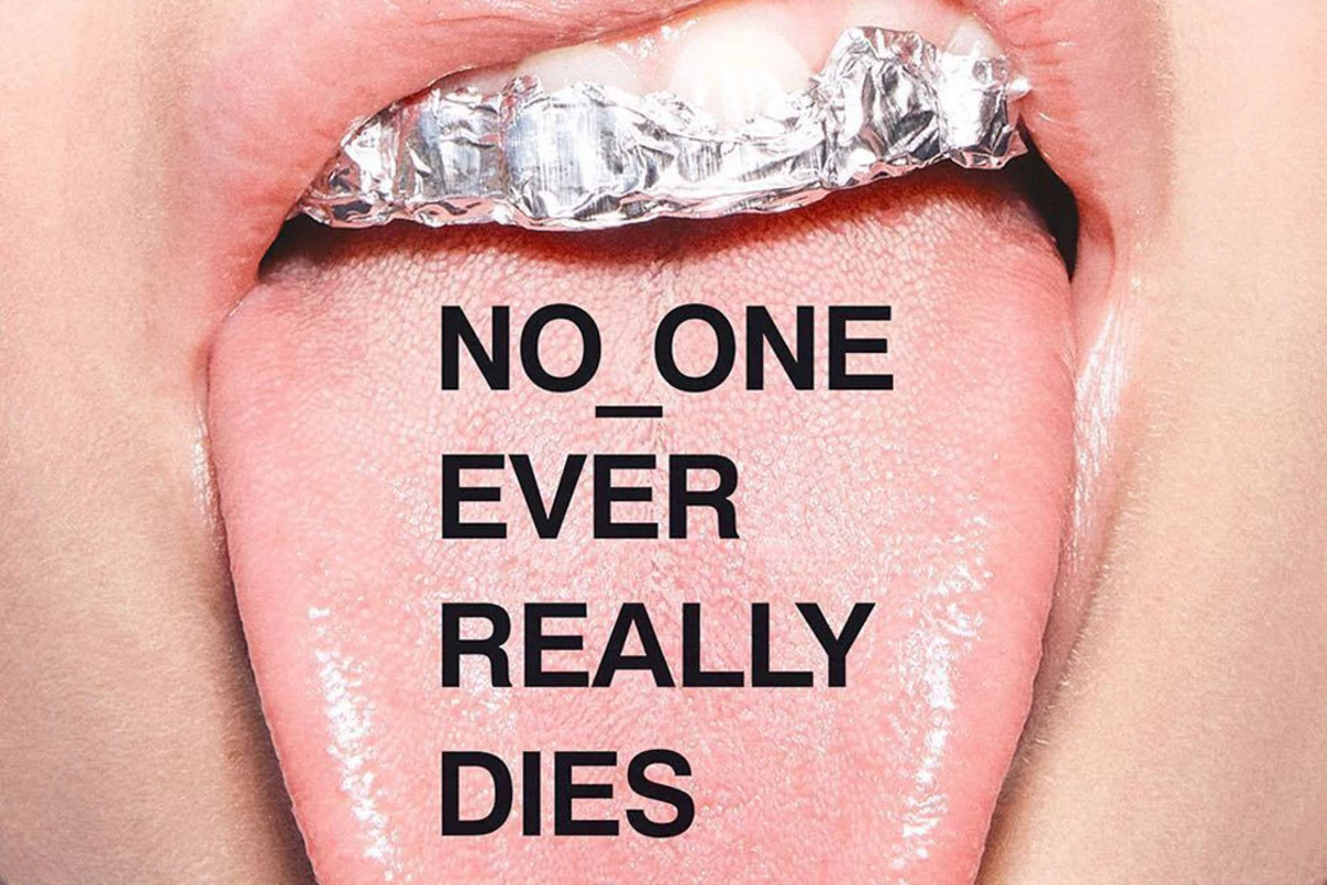 no one ever really dies